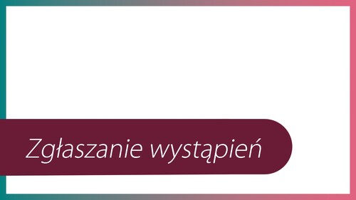 Zgłaszanie wystąpień